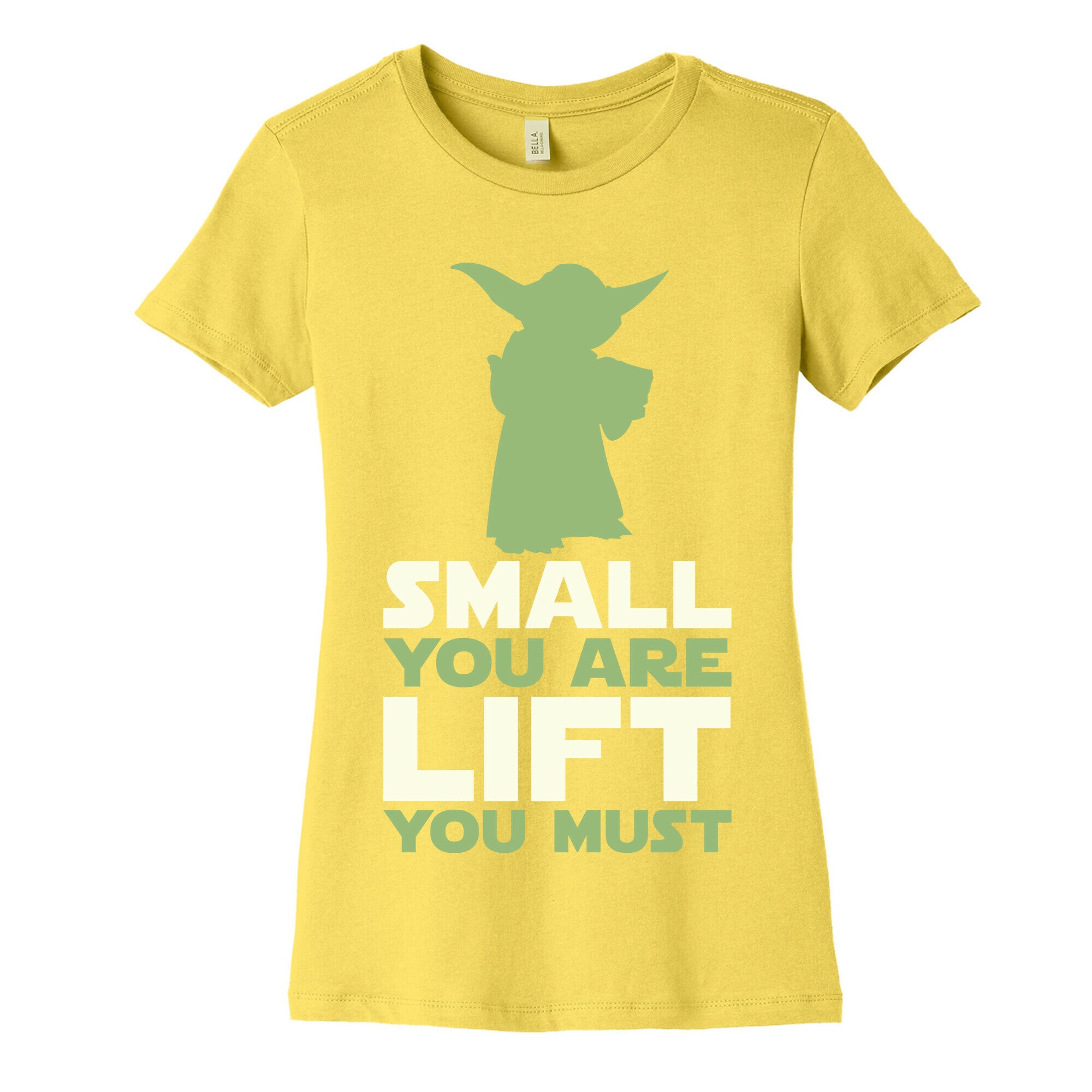 Small You Are Lift You Must Women's Cotton Tee